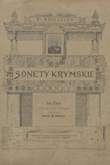 Sonety krymskie : poemat Adama Mickiewicza : na chór czterogłosowy mieszany : z towarzyszeniem orkiestry lub fortepianu