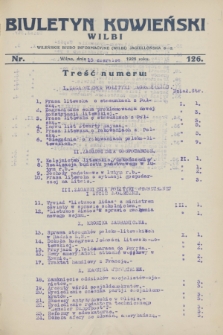 Biuletyn Kowieński Wilbi. 1928, nr 126 (15 czerwca)