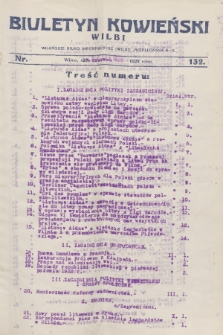 Biuletyn Kowieński Wilbi. 1928, nr 132 (17 sierpnia)