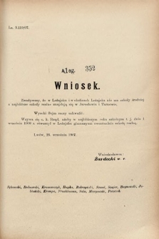 [Kadencja VIII, sesja III, al. 352] Alegata do Sprawozdań Stenograficznych z Trzeciej Sesyi Ósmego Peryodu Sejmu Krajowego Królestwa Galicyi i Lodomeryi wraz z Wielkiem Księstwem Krakowskiem z roku 1907. Alegat 352