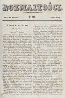 Rozmaitości : pismo dodatkowe do Gazety Lwowskiej. 1844, nr 25
