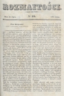 Rozmaitości : pismo dodatkowe do Gazety Lwowskiej. 1844, nr 29