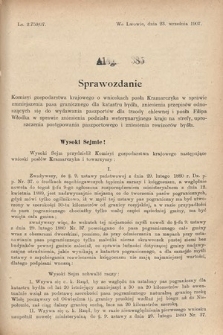 [Kadencja VIII, sesja III, al. 385] Alegata do Sprawozdań Stenograficznych z Trzeciej Sesyi Ósmego Peryodu Sejmu Krajowego Królestwa Galicyi i Lodomeryi wraz z Wielkiem Księstwem Krakowskiem z roku 1907. Alegat 385