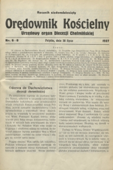Orędownik Kościelny : urzędowy organ Diecezji Chełmińskiej. R.70, nr 6/8 (30 lipca 1927)
