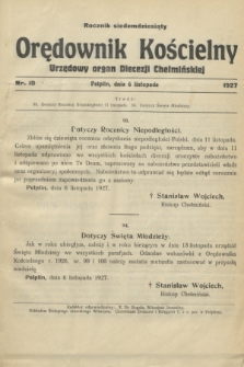 Orędownik Kościelny : urzędowy organ Diecezji Chełmińskiej. R.70, nr 10 (6 listopada 1927)