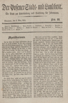 Der Posener Stadt- und Landbote : ein Blatt zur Unterhaltung und Belehrung für Jedermann. 1835, Nro. 10 (7 März)