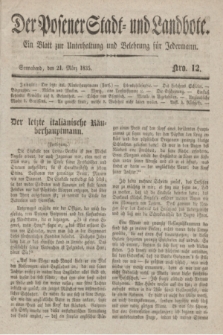 Der Posener Stadt- und Landbote : ein Blatt zur Unterhaltung und Belehrung für Jedermann. 1835, Nro. 12 (21 März)