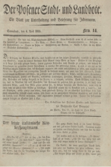 Der Posener Stadt- und Landbote : ein Blatt zur Unterhaltung und Belehrung für Jedermann. 1835, Nro. 14 (4 April)