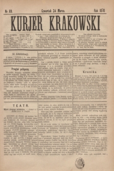 Kurjer Krakowski. 1870, nr 69 (24 marca)