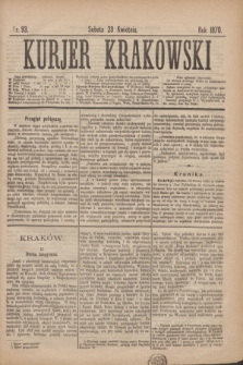 Kurjer Krakowski. 1870, nr 93 (23 kwietnia)