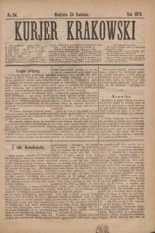 Kurjer Krakowski. 1870, nr 94 (24 kwietnia)