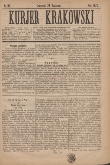 Kurjer Krakowski. 1870, nr 97 (28 kwietnia)