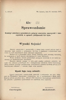 [Kadencja VIII, sesja III, al. 400] Alegata do Sprawozdań Stenograficznych z Trzeciej Sesyi Ósmego Peryodu Sejmu Krajowego Królestwa Galicyi i Lodomeryi wraz z Wielkiem Księstwem Krakowskiem z roku 1907. Alegat 400