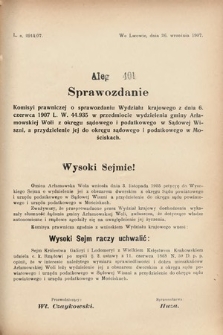 [Kadencja VIII, sesja III, al. 401] Alegata do Sprawozdań Stenograficznych z Trzeciej Sesyi Ósmego Peryodu Sejmu Krajowego Królestwa Galicyi i Lodomeryi wraz z Wielkiem Księstwem Krakowskiem z roku 1907. Alegat 401