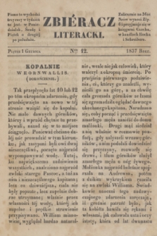 Zbiéracz Literacki. [T.1], Ner 12 (1 grudnia 1837)