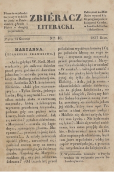 Zbiéracz Literacki. [T.1], Ner 16 (15 grudnia 1837)
