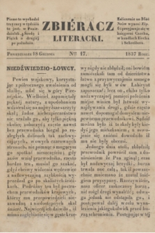 Zbiéracz Literacki. [T.1], Ner 17 (18 grudnia 1837)