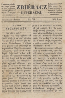 Zbiéracz Literacki. [T.1], Ner 34 (5 lutego 1838)