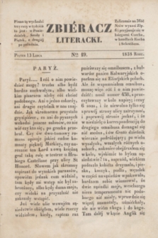Zbiéracz Literacki. [T.2], Ner 19 (13 lipca 1838)