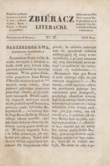 Zbiéracz Literacki. [T.2], Ner 27 (6 sierpnia 1838)