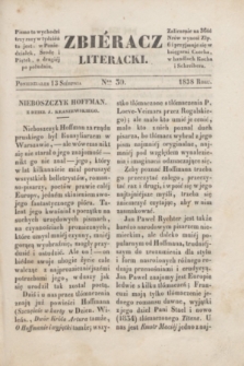 Zbiéracz Literacki. [T.2], Ner 30 (13 sierpnia 1838)