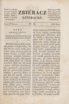 Zbiéracz Literacki. [T.2], Ner 33 (22 sierpnia 1838)