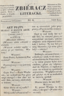 Zbiéracz Literacki. [T.3], Ner 8 (11 czerwca 1838)