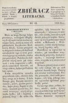 Zbiéracz Literacki. [T.3], Ner 12 (20 czerwca 1838)