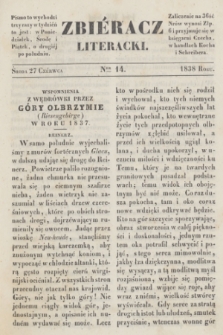 Zbiéracz Literacki. [T.3], Ner 14 (27 czerwca 1838)