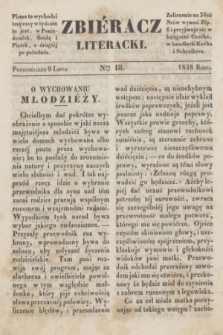 Zbiéracz Literacki. [T.3], Ner 18 (9 lipca 1838)