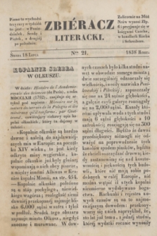 Zbiéracz Literacki. [T.3], Ner 21 (18 lipca 1838)