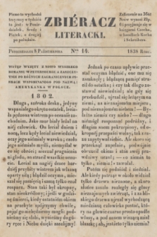 Zbiéracz Literacki. [T.4], Ner 14 (8 października 1838)