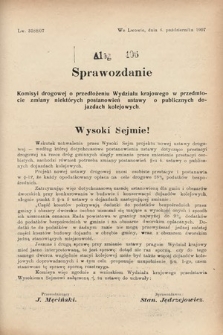 [Kadencja VIII, sesja III, al. 406] Alegata do Sprawozdań Stenograficznych z Trzeciej Sesyi Ósmego Peryodu Sejmu Krajowego Królestwa Galicyi i Lodomeryi wraz z Wielkiem Księstwem Krakowskiem z roku 1907. Alegat 406