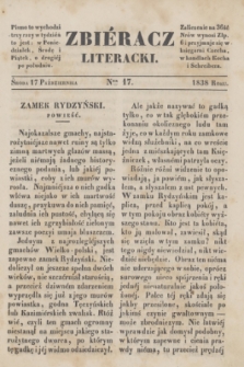 Zbiéracz Literacki. [T.4], Ner 17 (17 października 1838)