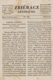 Zbiéracz Literacki. [T.4], Ner 20 (24 października 1838)