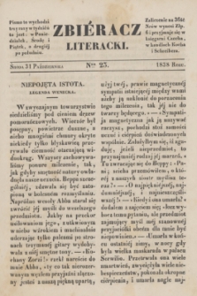 Zbiéracz Literacki. [T.4], Ner 23 (31 października 1838)