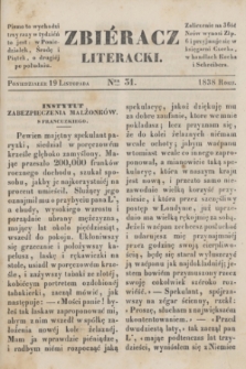 Zbiéracz Literacki. [T.4], Ner 31 (19 listopada 1838)