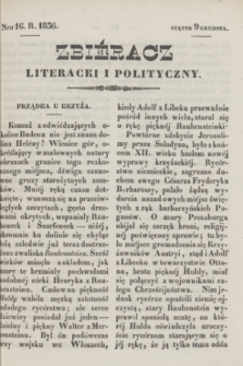 Zbiéracz Literacki i Polityczny. [T.1], Nro 16 (9 grudnia 1836) + dod.