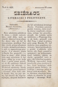 Zbiéracz Literacki i Polityczny. [T.2], Nro 6 (13 lutego 1837) + dod.
