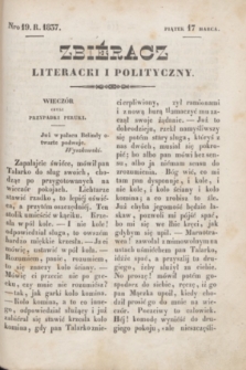 Zbiéracz Literacki i Polityczny. [T.2], Nro 19 (17 marca 1837) + dod.