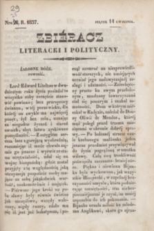 Zbiéracz Literacki i Polityczny. [T.2], Nro 28 [i.e.29] (14 kwietnia 1837) + dod.