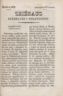 Zbiéracz Literacki i Polityczny. [T.2], Nro 30 (17 kwietnia 1837) + dod.