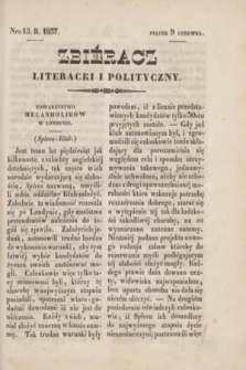 Zbiéracz Literacki i Polityczny. [T.3], Nro 15 (9 czerwca 1837) + dod.