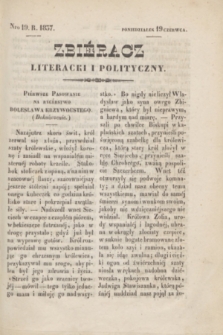 Zbiéracz Literacki i Polityczny. [T.3], Nro 19 (19 czerwca 1837) + dod.