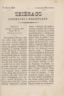 Zbiéracz Literacki i Polityczny. [T.3], Nro 22 (26 czerwca 1837) + dod.