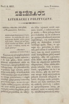 Zbiéracz Literacki i Polityczny. [T.4], Nro 1 (2 sierpnia 1837) + dod.