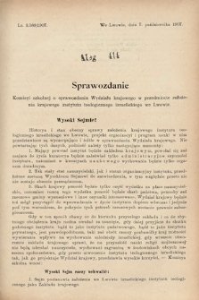 [Kadencja VIII, sesja III, al. 414] Alegata do Sprawozdań Stenograficznych z Trzeciej Sesyi Ósmego Peryodu Sejmu Krajowego Królestwa Galicyi i Lodomeryi wraz z Wielkiem Księstwem Krakowskiem z roku 1907. Alegat 414