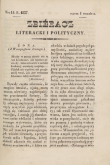 Zbiéracz Literacki i Polityczny. [T.4], Nro 14 (1 września 1837) + dod.