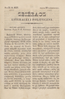 Zbiéracz Literacki i Polityczny. [T.4], Nro 33 (20 października 1837)