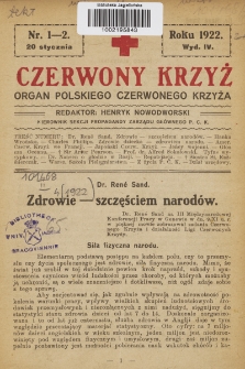 Czerwony Krzyż : organ Polskiego Czerwonego Krzyża. 1922, nr 1-2